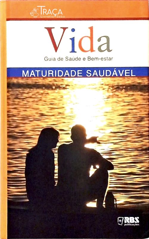 Vida Guia de Saúde e Bem-estar - Maturidade Saudável