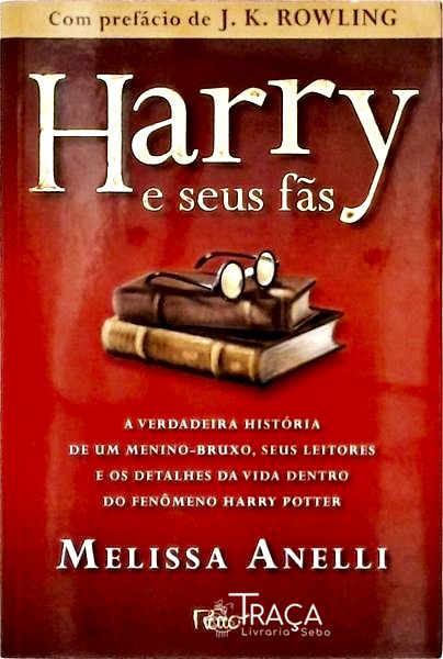 Harry e Seus Fãs