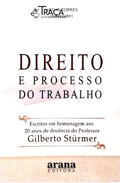 Direito e Processo do Trabalho