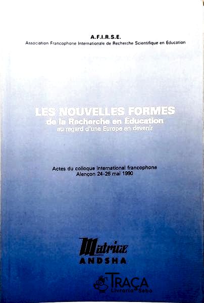 Les Nouvelles Formes da La Recherche En Éducation