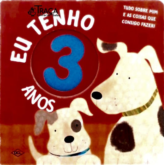 Eu Tenho 3 Anos