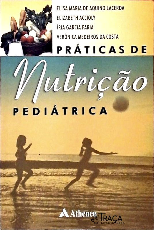 Práticas de Nutrição Pediátrica