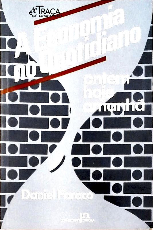 A Economia do Quotidiano