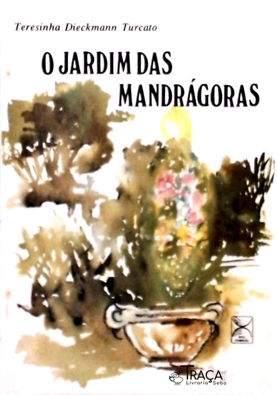 O Jardim das Mandrágoras