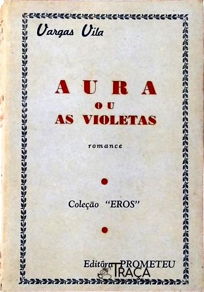 Aura Ou as Violetas