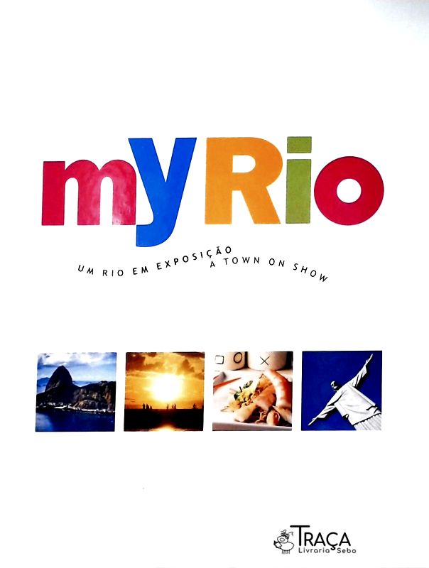 My Rio - Um Rio em Exposição
