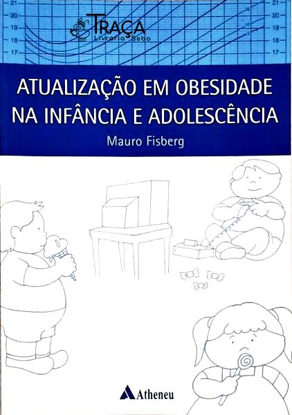 Atualização Em Obesidade Na Infância E Na Adolescência