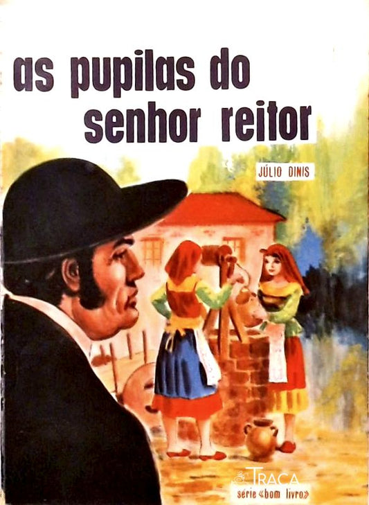 As Pupilas Do Senhor Reitor