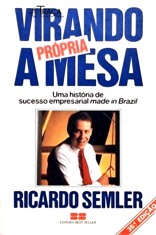 Virando a Própria Mesa