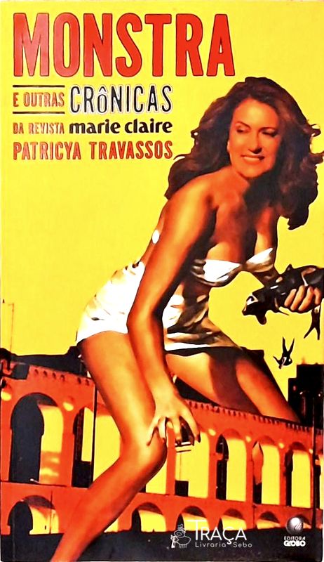 Monstra e Outras Crônicas da Revista Marie Claire