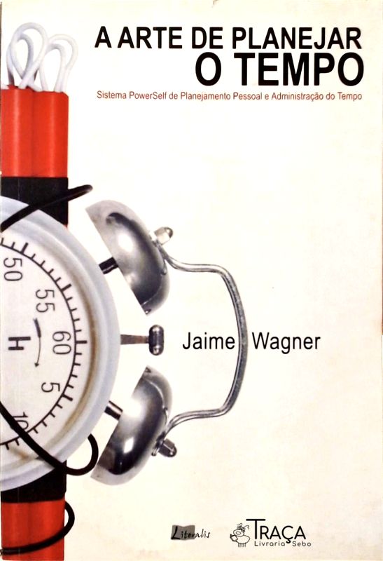 A Arte de Planejar o Tempo
