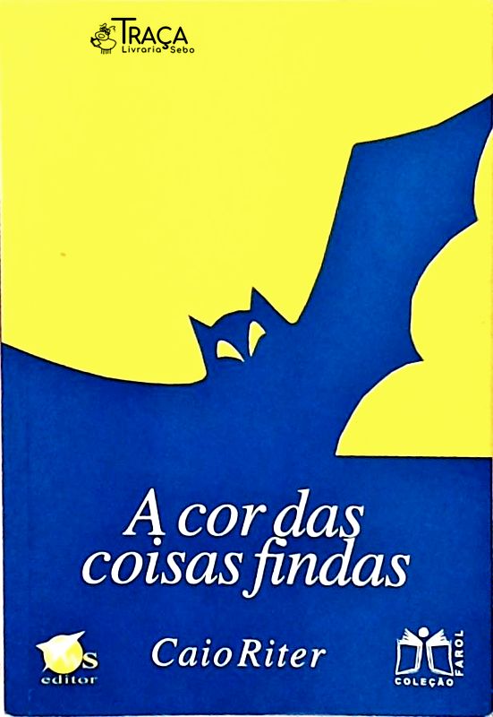 A Cor das Coisas Findas