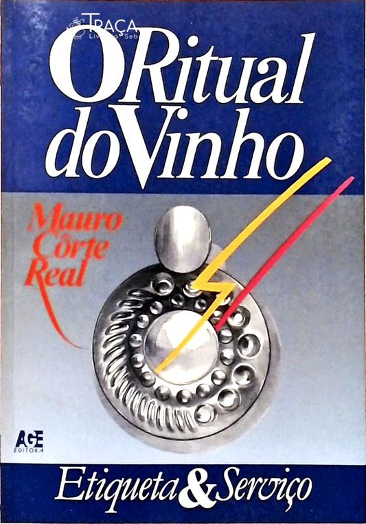 O Ritual do Vinho