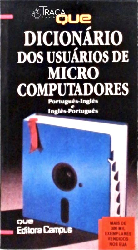Dicionário dos Usuários de Micro Computadores