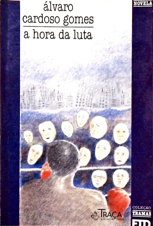 A Hora da Luta
