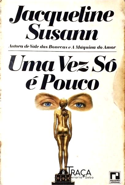 Uma Vez Só É Pouco