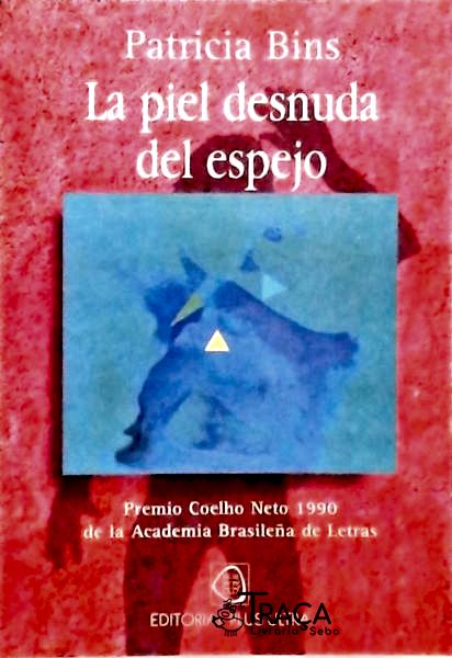 La Piel Desnuda Del Espejo