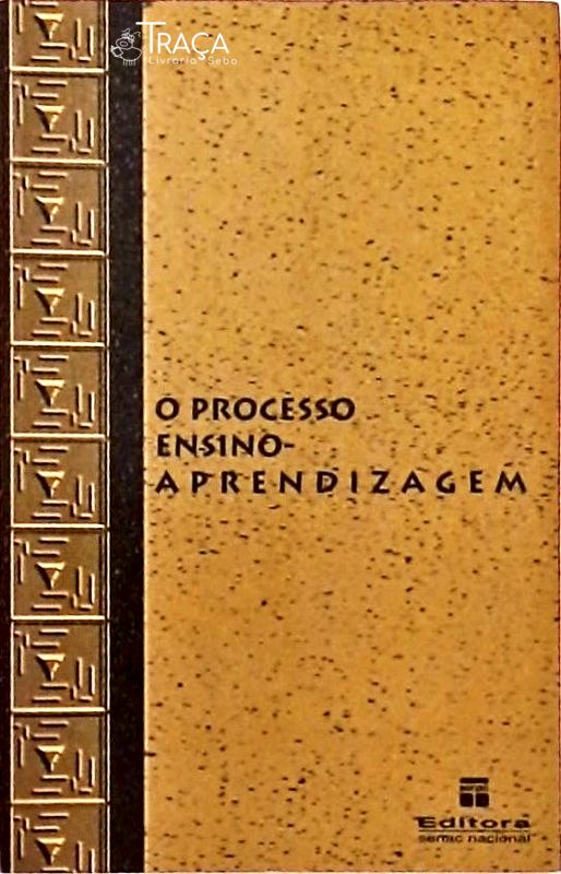 O Processo Ensino-aprendizagem