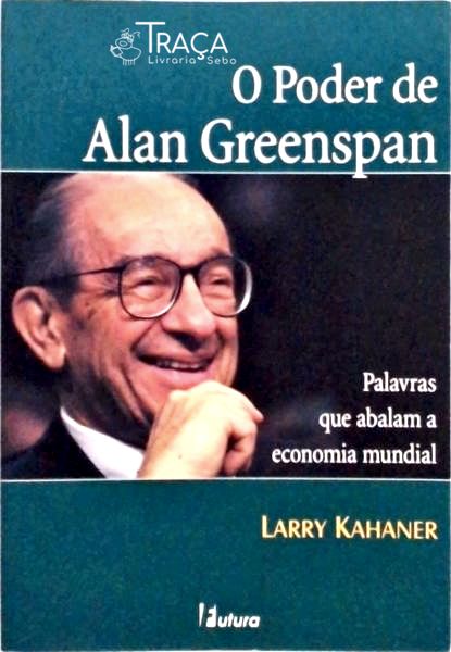 O Poder de Alan Greenspan