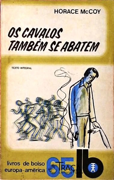 Os Cavalos Também Se Abatem