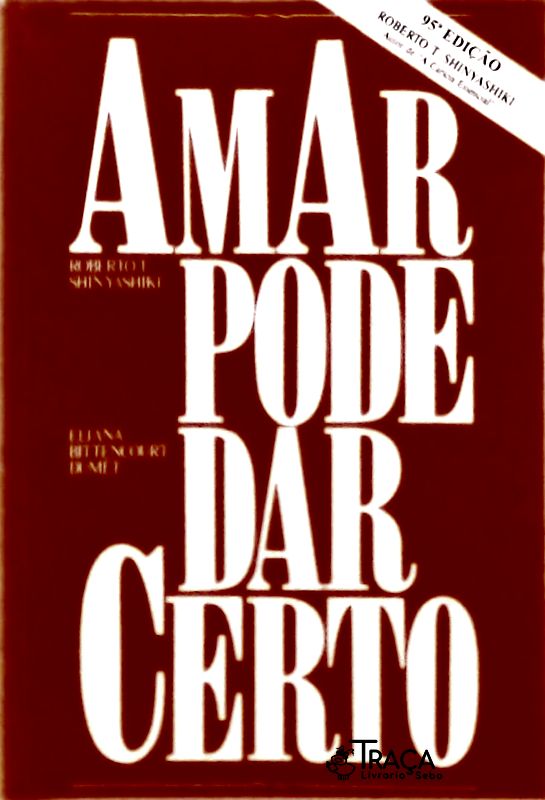 Amar Pode Dar Certo