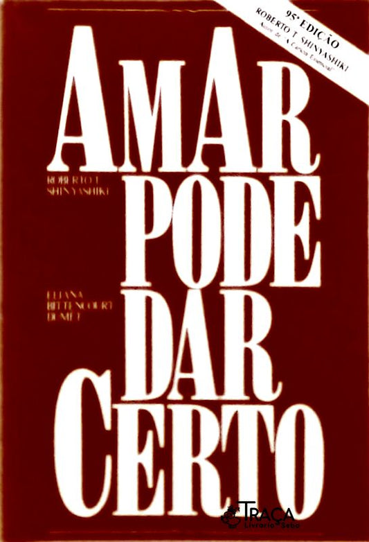 Amar Pode Dar Certo