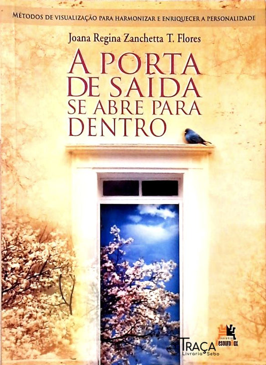 A Porta de Saída Se Abre para Dentro