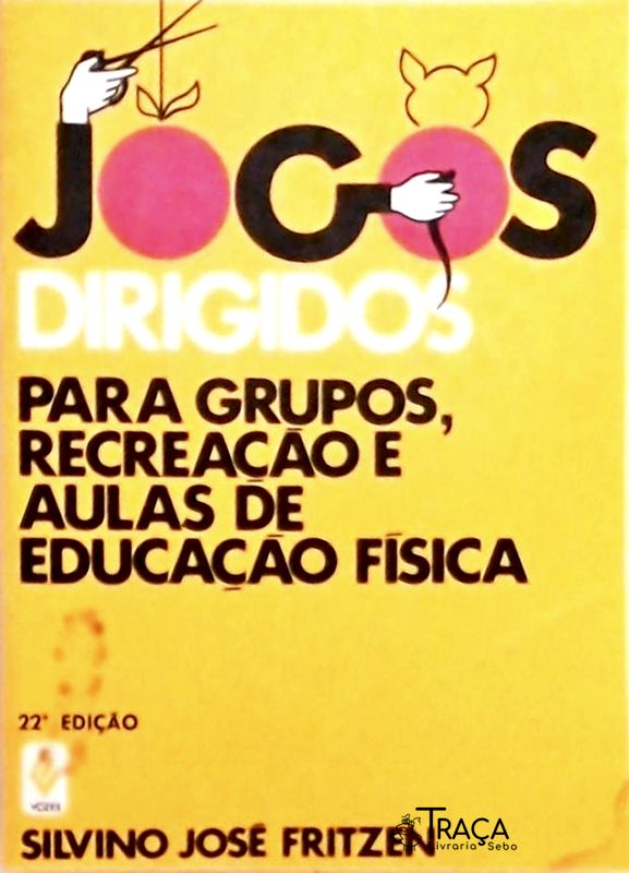 Jogos Dirigidos para Grupos, Recreação e Aulas de Educação Física