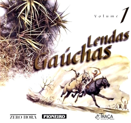 Lendas Gaúchas Volume 1