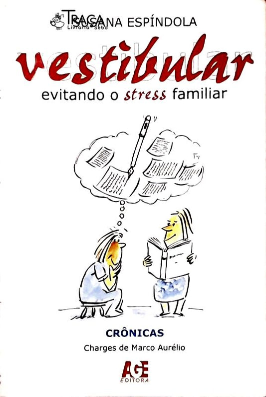 Vestibular - Evitando o Stress Familiar