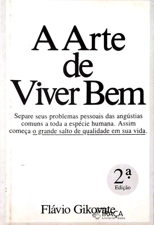 A Arte de Viver Bem