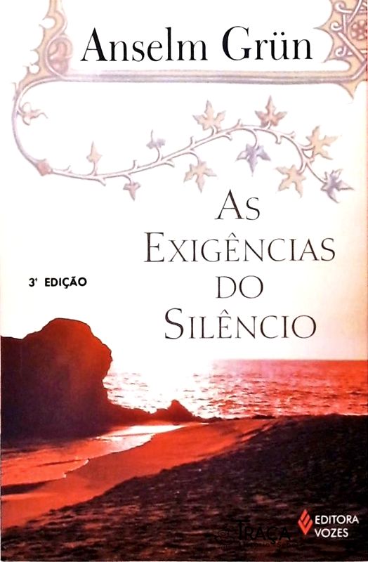 As Exigências Do Silêncio
