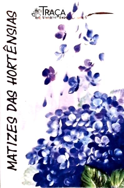 Matizes das Hortênsias