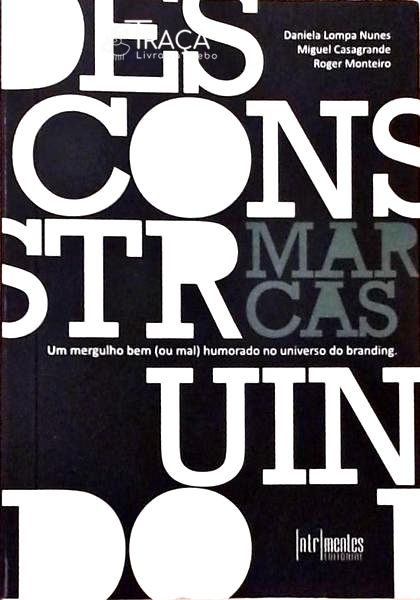 Desconstruindo Marcas