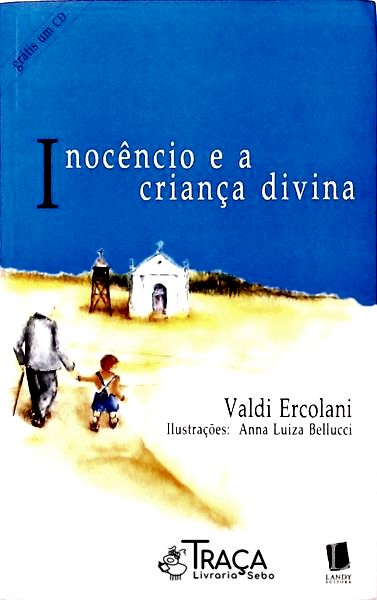 Inocêncio E A Criança Divina