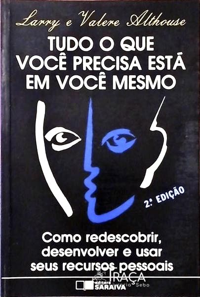 Tudo o Que Você Precisa Está em Você Mesmo