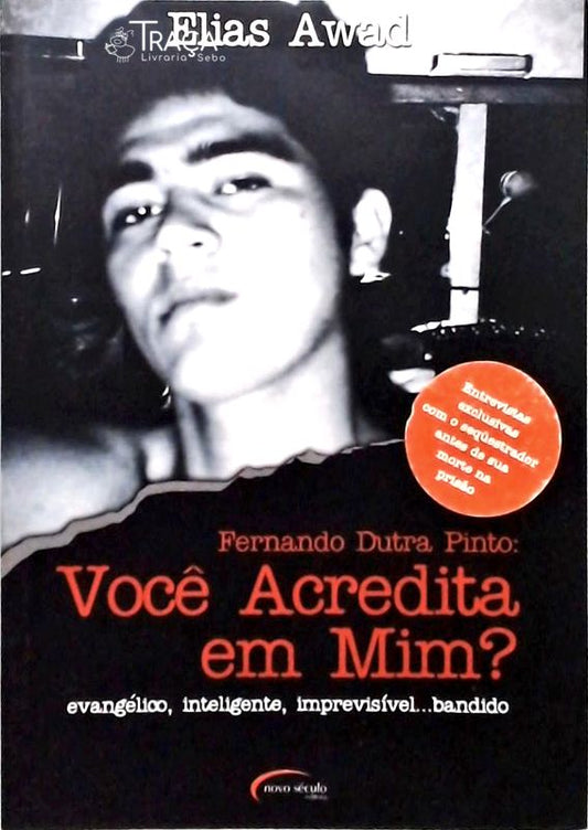 Fernando Dutra Pinto - Você Acredita em Mim?