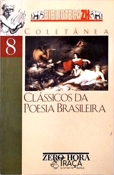 Clássicos da Poesia Brasileira