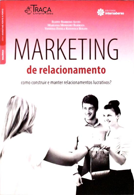 Marketing de Relacionamento