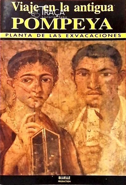 Viaje En La Antigua Pompeya