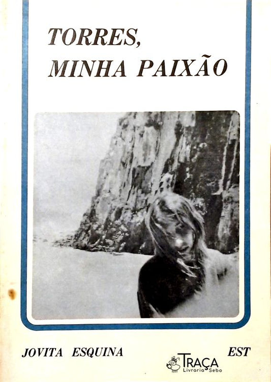 Torres, Minha Paixão