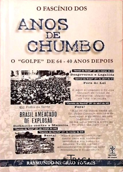 O Fascínio Dos Anos De Chumbo
