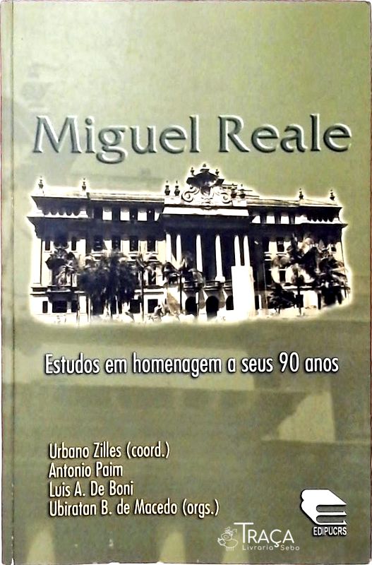 Miguel Reale - Estudos em Homenagem a Seus 90 Anos