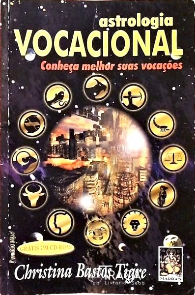 Astrologia Vocacional - Conheça Melhor Suas Vocações
