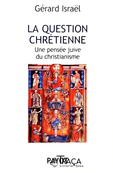 La Question Chrétienne