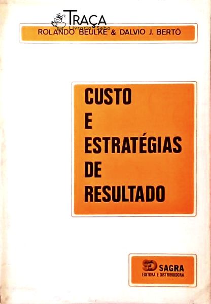 Custo E Estratégias De Resultado