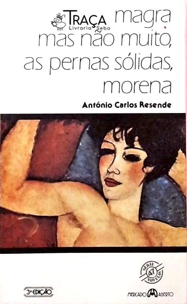 Magra Mas Não Muito, as Pernas Sólidas, Morena