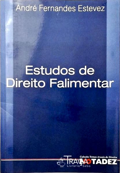 Estudos do Direito Falimentar