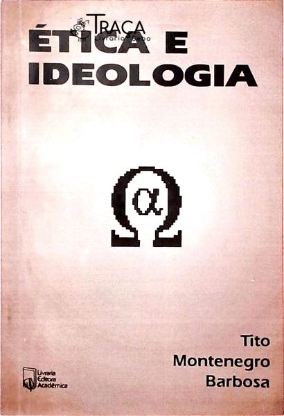 Ética e Ideologia