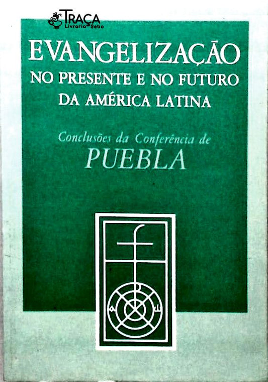 Evangelização no Presente e no Futuro da América Latina